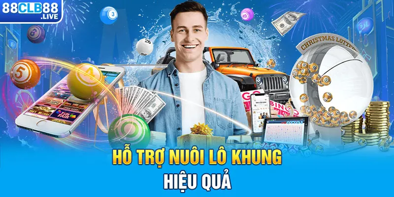 Hỗ trợ nuôi lô khung hiệu quả