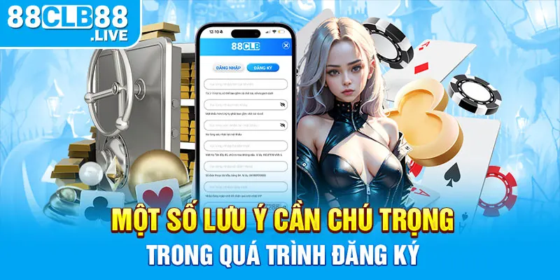 Một số lưu ý cần chú trọng trong quá trình đăng ký